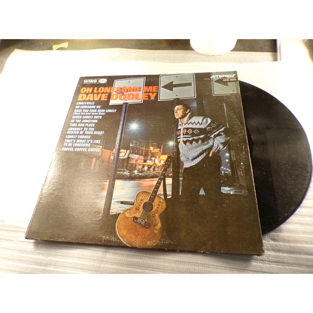 Dave Dudley Oh Lonesome Me Vinyl LP Wing SRW 16372 Country Music Record 33 RPM